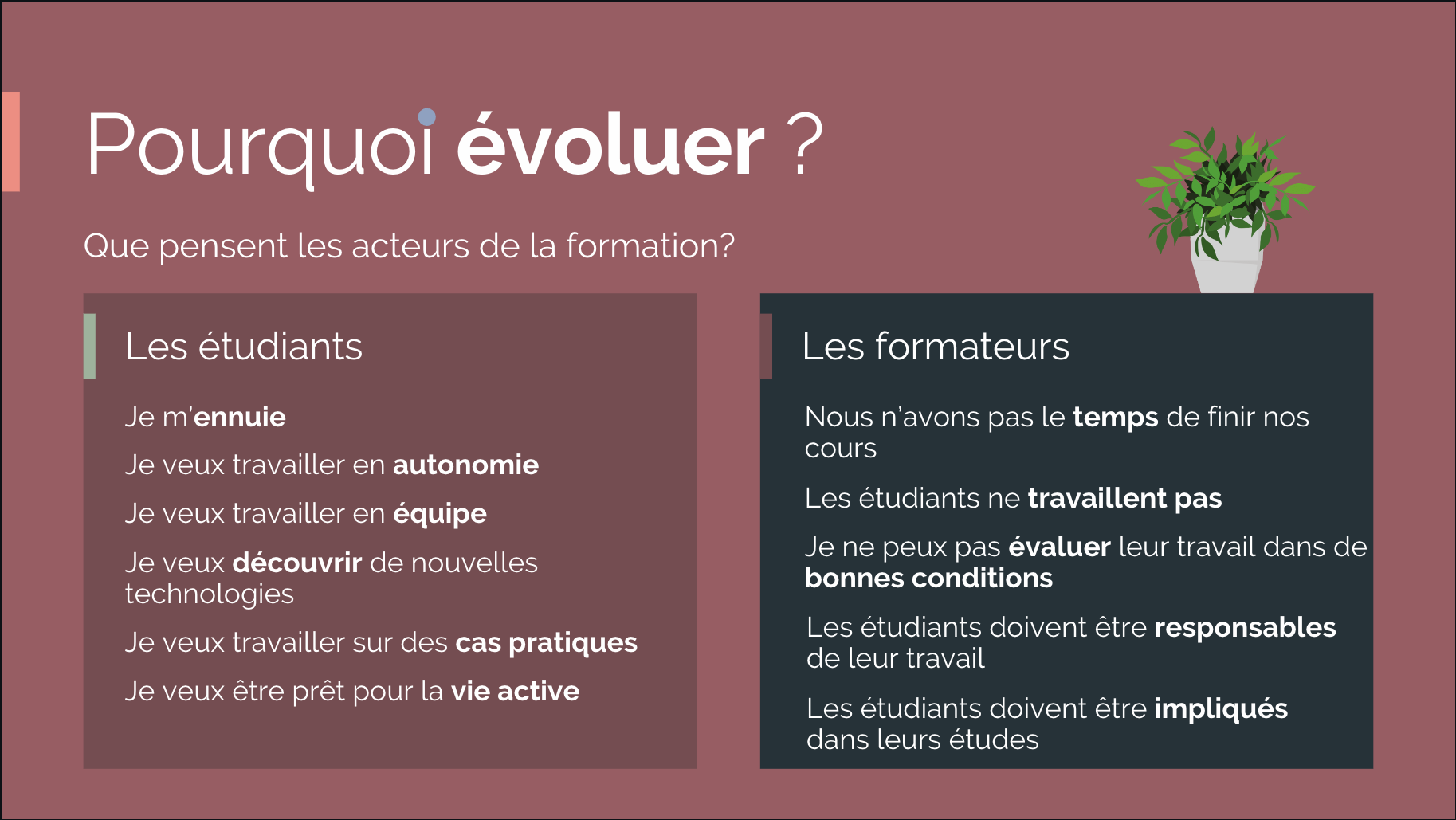 Pourquoi évoluer nos pratiques pédagogiques